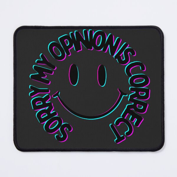 Item preview, neon smiley: correct opinions designed and sold by Chaotic Illustrations by Nessie.