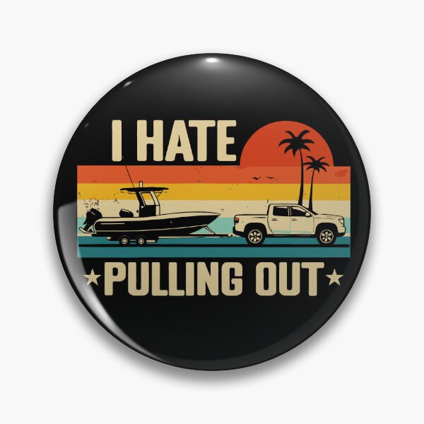 Item preview, I Hate Pulling Out - Vintage Boating Trailer Boat Captain Dad Husband Art designed and sold by BendyBeasts.