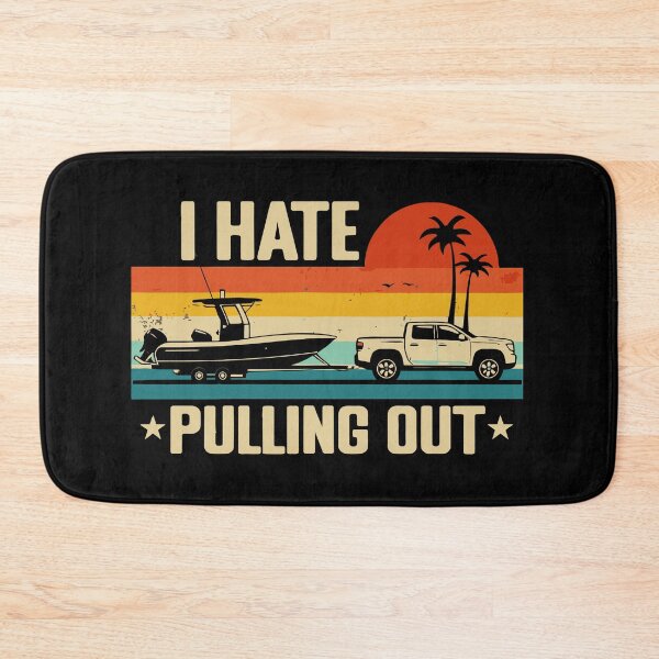 Item preview, I Hate Pulling Out - Vintage Boating Trailer Boat Captain Dad Husband Art designed and sold by BendyBeasts.