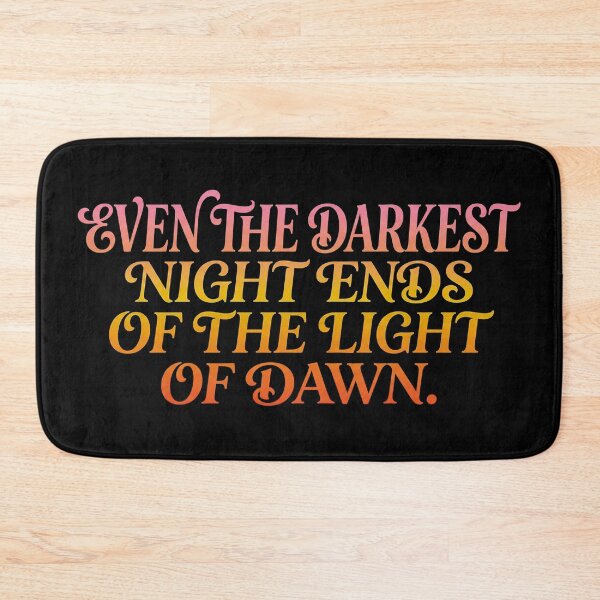 Item preview, Even the darkest night ends of the light of dawn_V3 designed and sold by ART-OF-ORION.