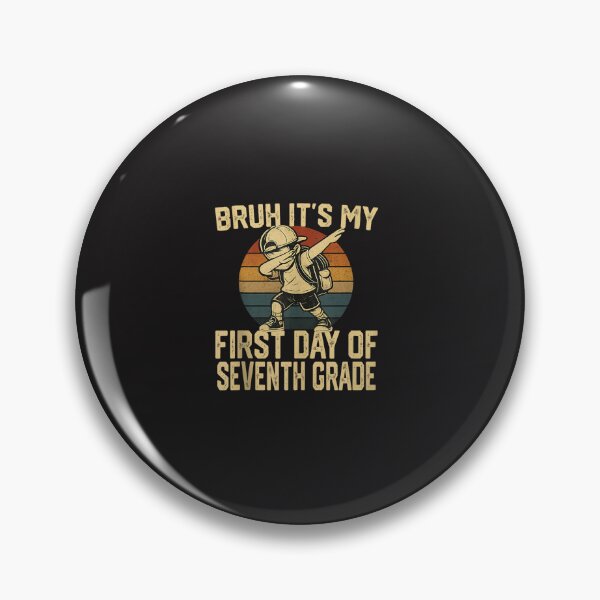 Item preview, Bruh It's My First Day of Seventh Grade Funny Back to School Design designed and sold by kiralynstration.