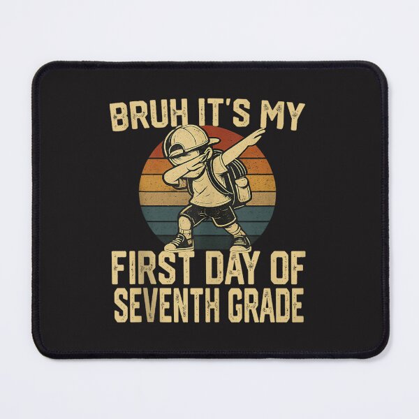 Item preview, Bruh It's My First Day of Seventh Grade Funny Back to School Design designed and sold by kiralynstration.