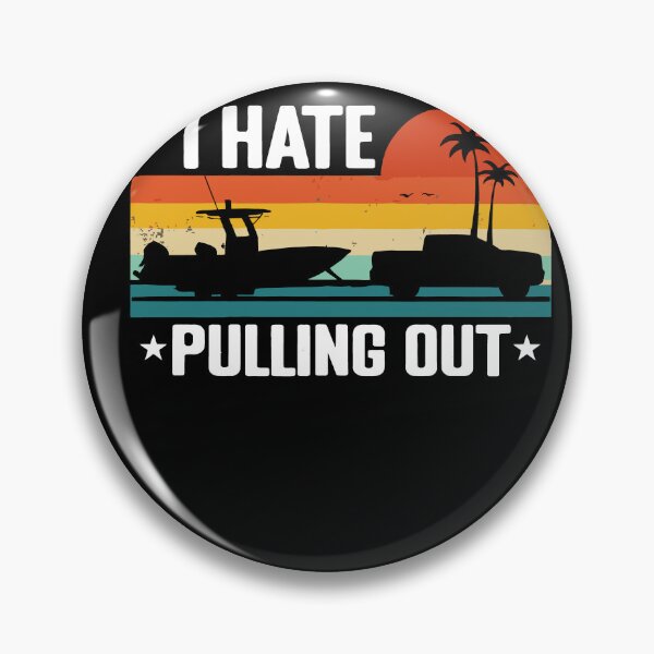 Item preview, I Hate Pulling Out - Vintage Boating Trailer Boat Captain Dad Husband Art designed and sold by BendyBeasts.