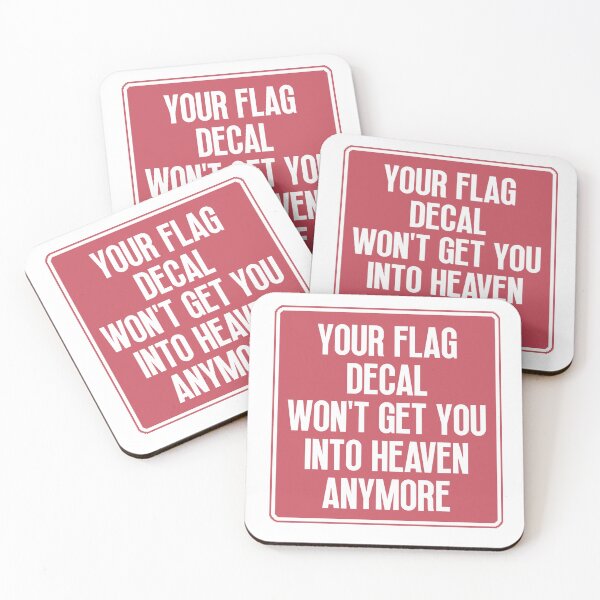 Item preview, YOUR FLAG DECAL WONT GET YOU INTO HEAVEN ANYMORE designed and sold by Dondonmart.