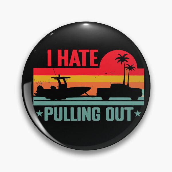 Item preview, I Hate Pulling Out - Vintage Boating Trailer Boat Captain Dad Husband Art designed and sold by BendyBeasts.