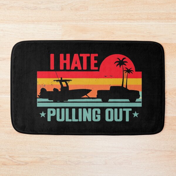 Item preview, I Hate Pulling Out - Vintage Boating Trailer Boat Captain Dad Husband Art designed and sold by BendyBeasts.