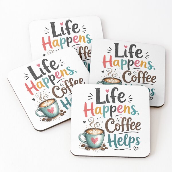 Item preview, Life happens Coffee helps designed and sold by nimmitrends.