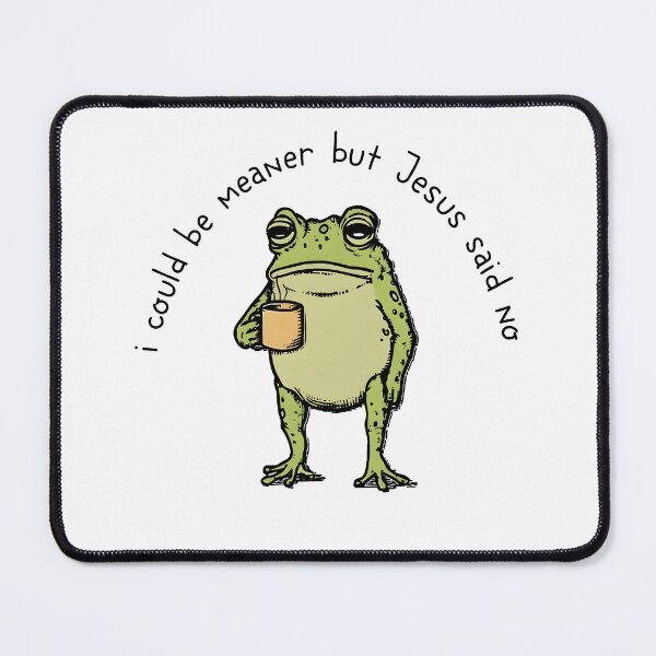 Item preview, I Could Be Meaner But Jesus Said No designed and sold by TomTeee15.