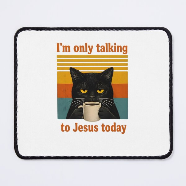 Item preview, I'm Only Talking to Jesus Today designed and sold by TomTeee15.