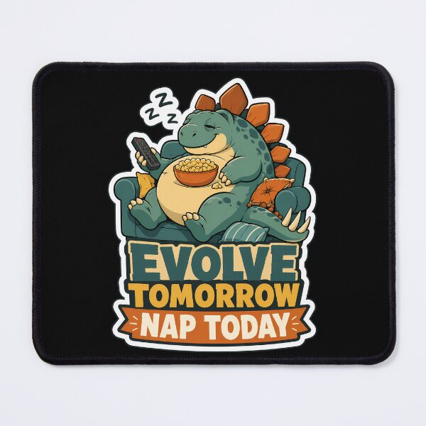 Item preview, Evolve Tomorrow Nap Today Lazy Stegosaurus Funny Design designed and sold by Tong4130.