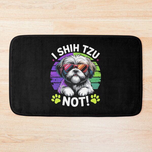 Item preview, I Shih Tzu Not Funny Retro Dog Pun designed and sold by SoyLamderma.