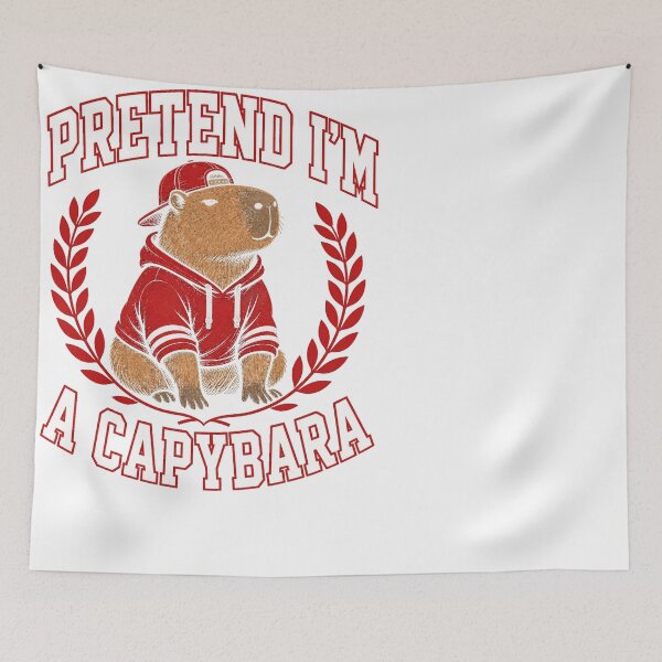 Item preview, Pretend I'm a Capybara Funny Animal Meme designed and sold by JMDesignHub.