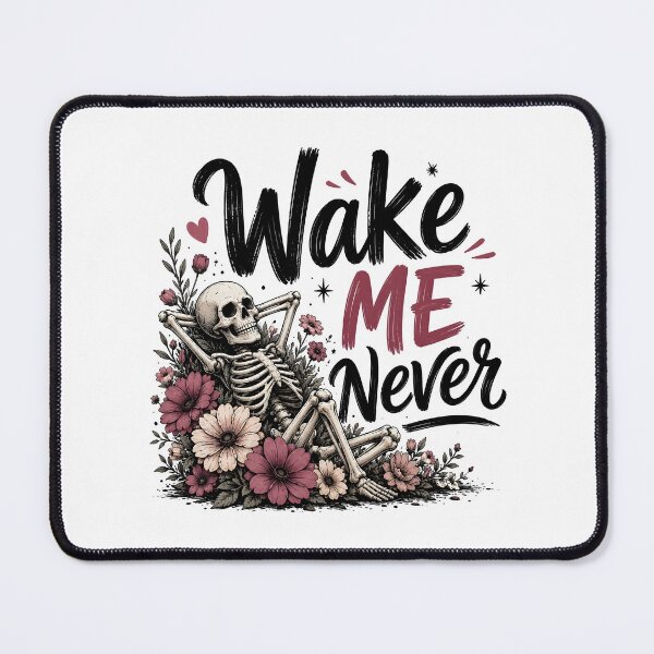 Item preview, Wake me never designed and sold by nimmitrends.