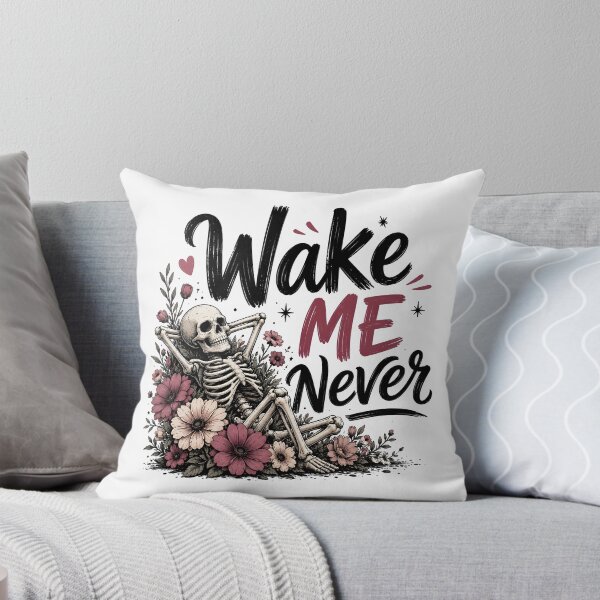 Item preview, Wake me never designed and sold by nimmitrends.