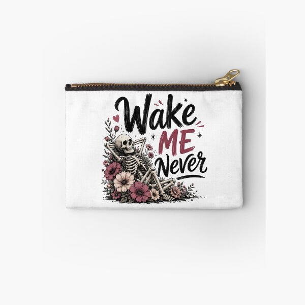 Item preview, Wake me never designed and sold by nimmitrends.