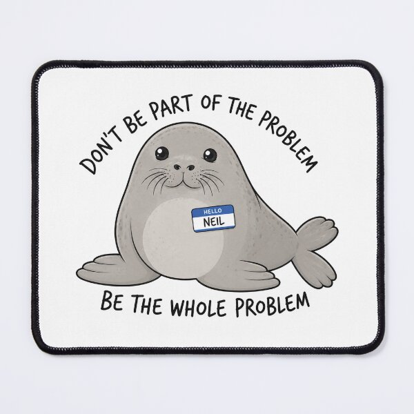 Item preview, Professional Troublemaker Neil The Seal 2 designed and sold by sentfromemily.