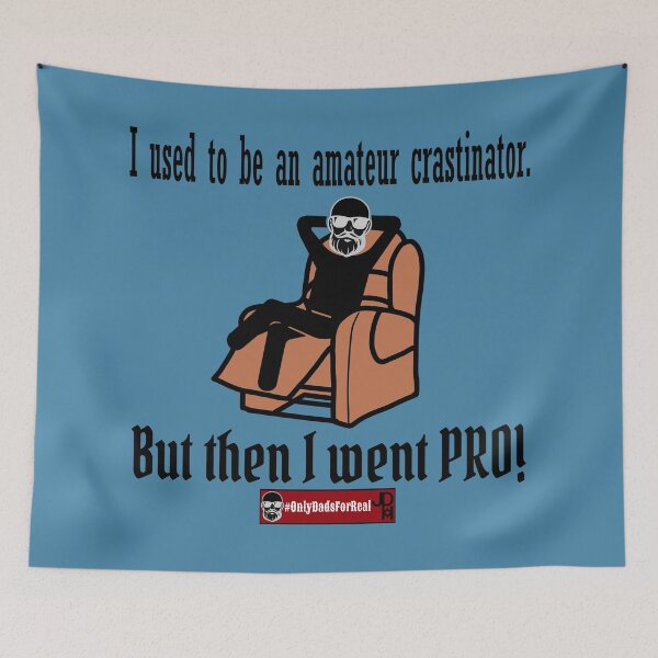 Item preview, Pro-Crastinator. designed and sold by OnlyDadsForReal.