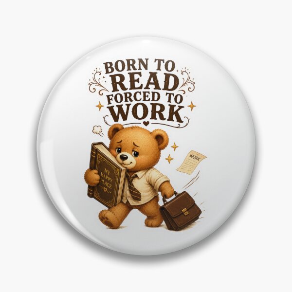 Item preview, Born to Read Forced to Work Teddy Bear Sticker designed and sold by DreamTags Studio.