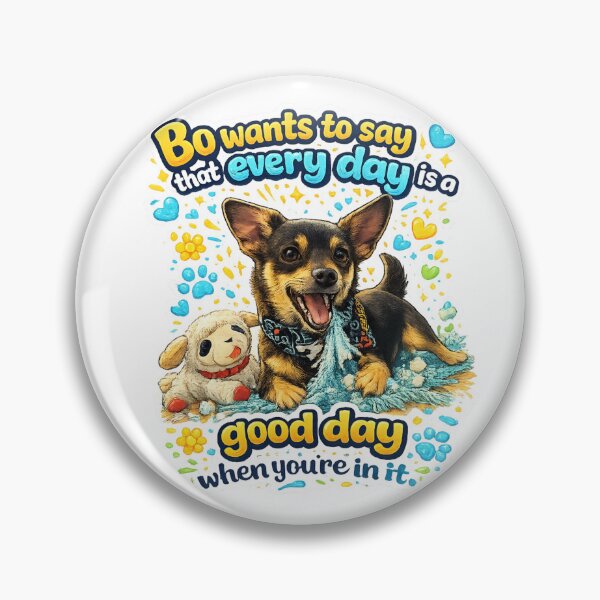 Item preview, Bo Quotes: Everyday Is A Good Day designed and sold by SaikoDesigns.