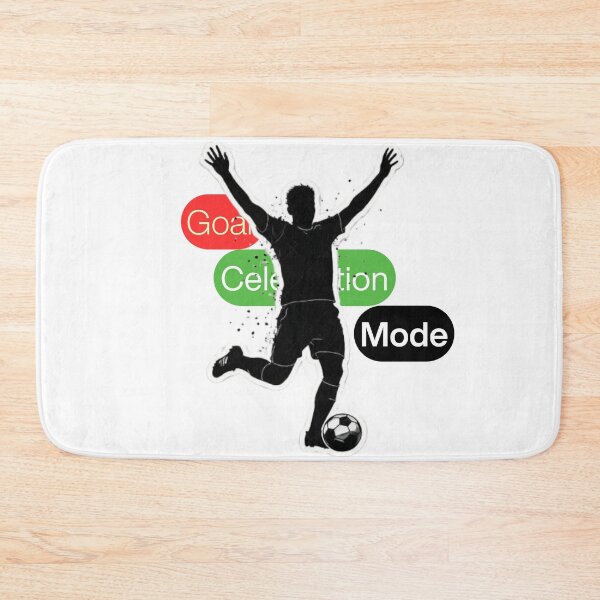 Item preview, Goal Celebration Mode Funny Soccer Quote Design designed and sold by SKSSTYLe.