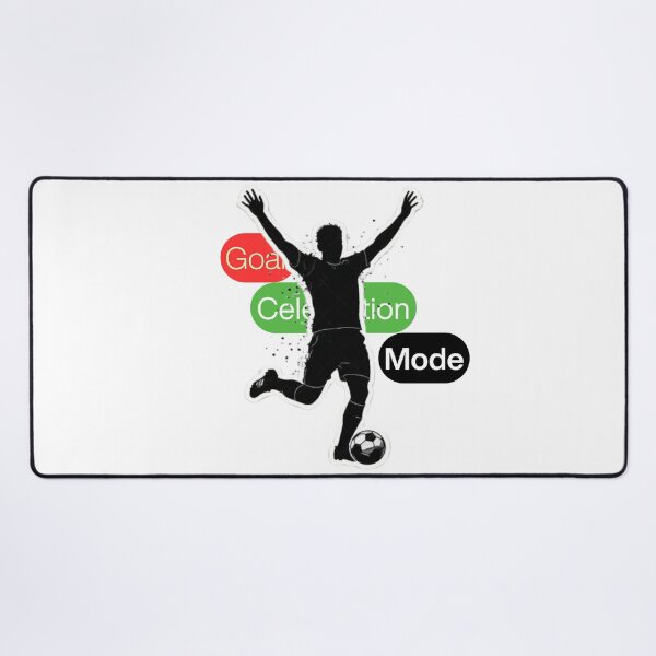 Item preview, Goal Celebration Mode Funny Soccer Quote Design designed and sold by SKSSTYLe.