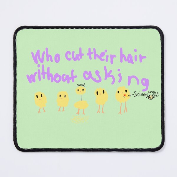 Item preview, Who cut their hair without asking designed and sold by Kawaii-shop-s2.