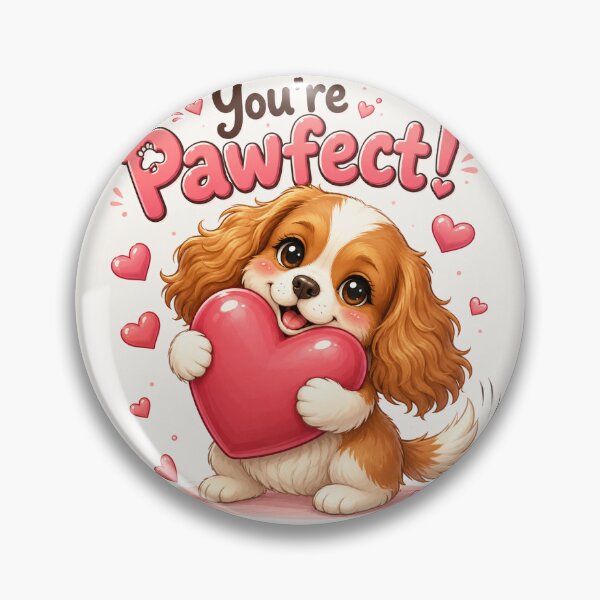 Item preview, You're Pawfect Cavalier King Charles Spaniel Cute Dog Pun designed and sold by Little Paw Atelier.