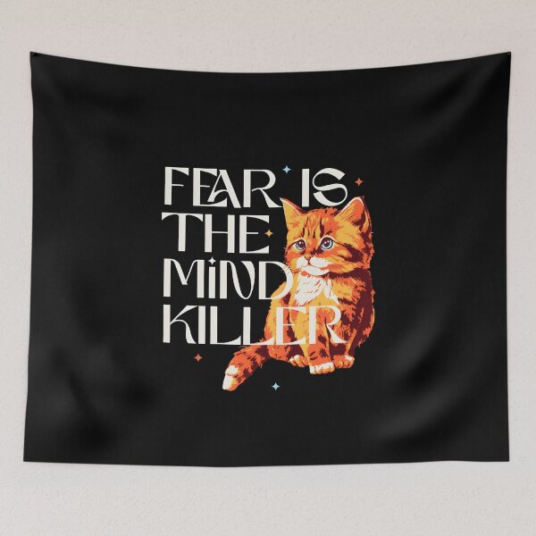Item preview, Fear Is The Mind Killer Cat designed and sold by SlayPOPShop.