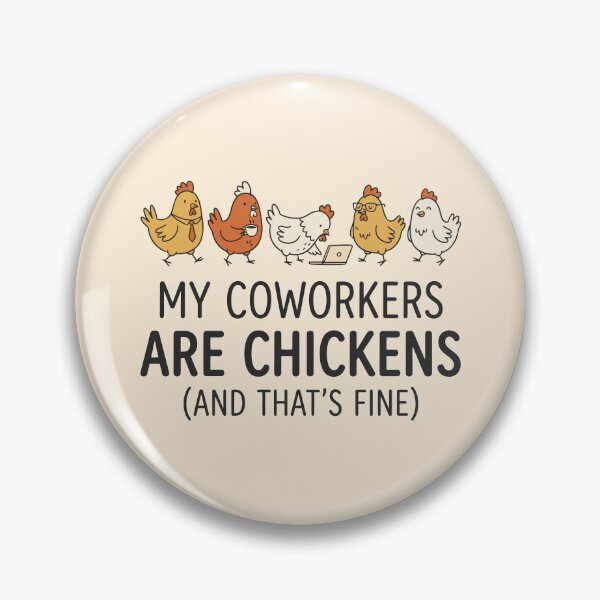 Item preview, My Coworkers Are Chickens designed and sold by Amir Faysal.