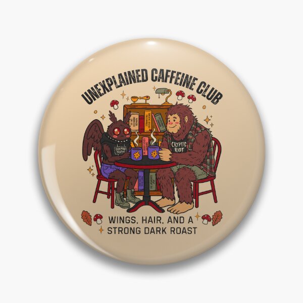Item preview, Unexplained caffeine club; Wings, hair, and a strong dark roast designed and sold by Mimo & Co..