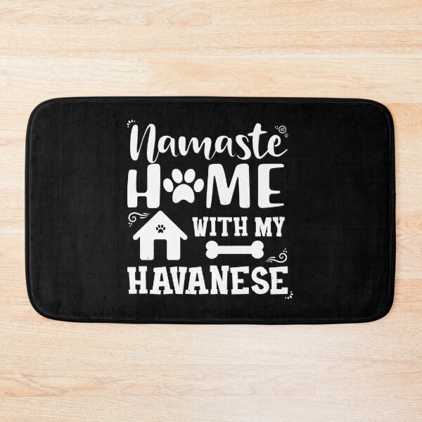Item preview, Namaste Home With My Havanese Dog Lover designed and sold by GiaoCalonas.