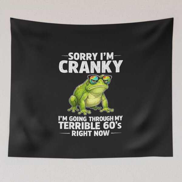 Item preview, Sorry I'm Cranky I'm Going Through My Terrible 60s Funny 60th Birthday Design designed and sold by kiralynstration.