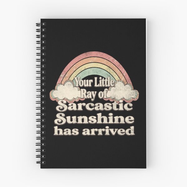 Item preview, Your Little Ray Of Sarcastic Sunshine Has Arrived. designed and sold by EunsooLee.
