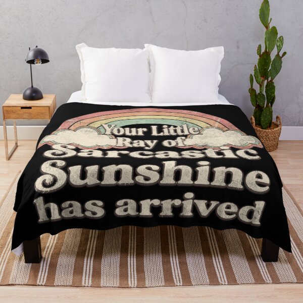Item preview, Your Little Ray Of Sarcastic Sunshine Has Arrived. designed and sold by EunsooLee.