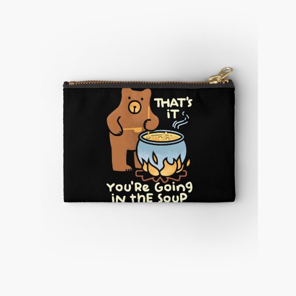 Item preview, That's It You're Going In The Soup designed and sold by SlayPOPShop.