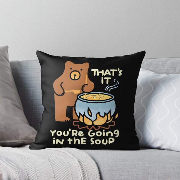 Item preview, That's It You're Going In The Soup designed and sold by SlayPOPShop.