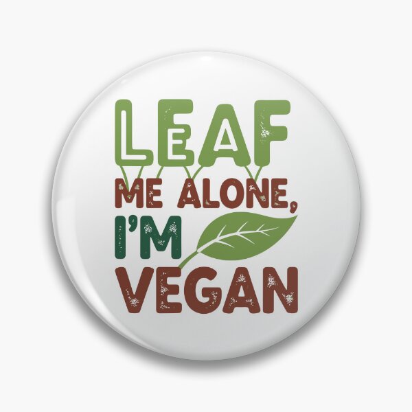 Item preview, Leaf Me Alone, I'm Vegan designed and sold by Amir Faysal.