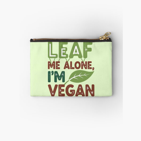 Item preview, Leaf Me Alone, I'm Vegan designed and sold by Amir Faysal.