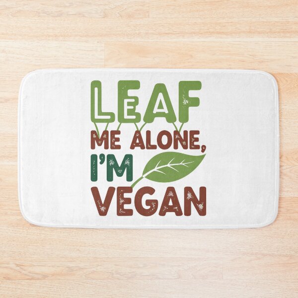 Item preview, Leaf Me Alone, I'm Vegan designed and sold by Amir Faysal.