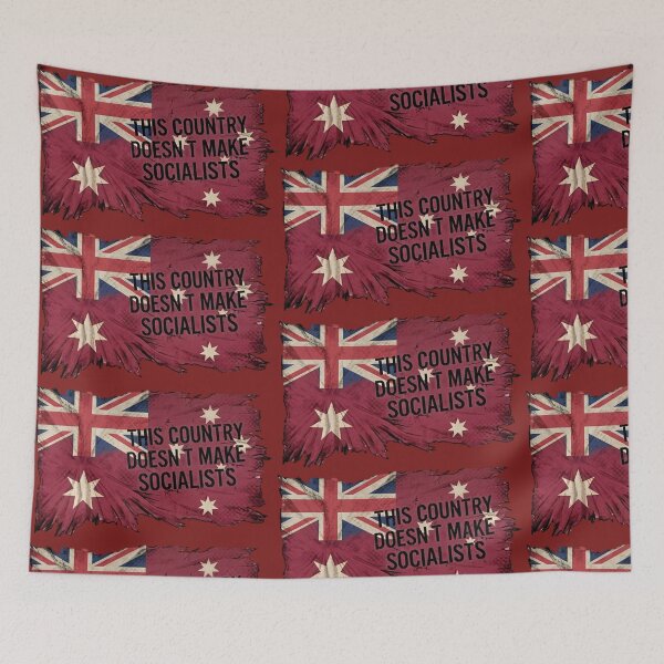 Item preview, This Country Doesn't Make Socialists (Australia) designed and sold by HostilePress.