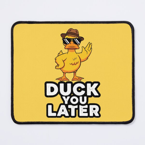 Item preview, Duck You Later Funny Duck designed and sold by Amir Faysal.