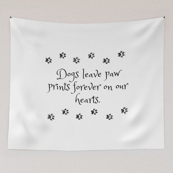 Item preview, Dogs Leave Paw Prints Forever On Our Hearts designed and sold by GiaoCalonas.