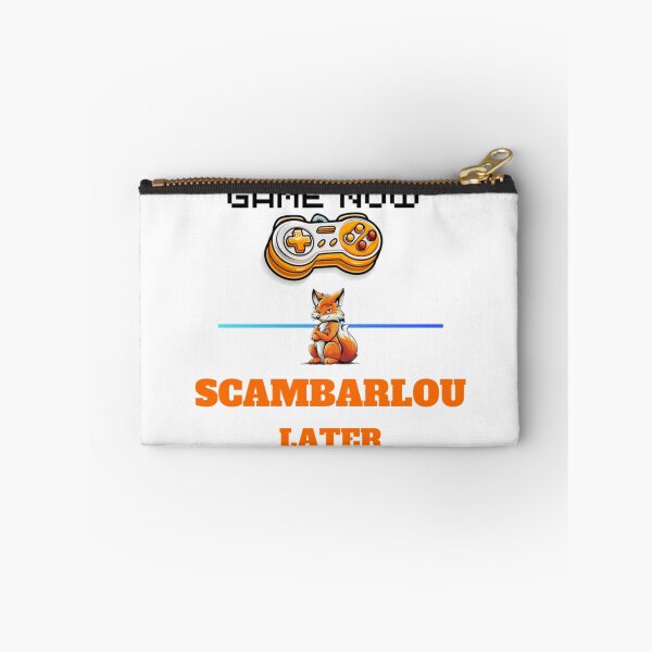 Item preview, Game Now Scambarlou Later Funny Gamer Quote designed and sold by Scambarlou Echuswear.