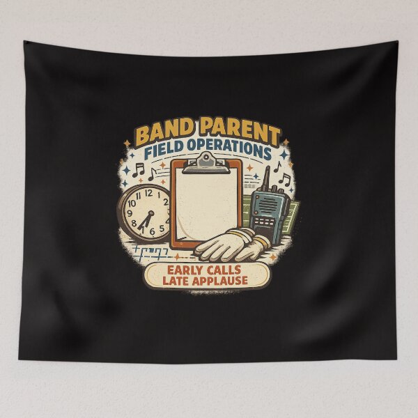 Item preview, Band Parent Field Operations – Early Calls Late Applause designed and sold by Concrete Coffee Studio.
