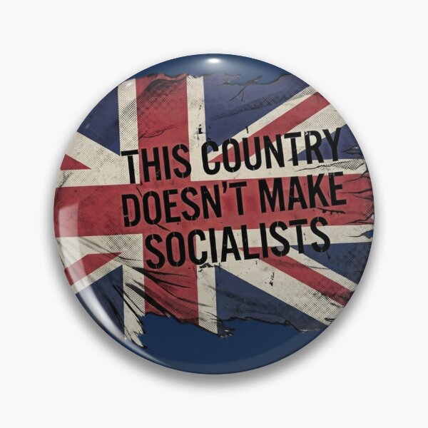 Item preview, This Country Doesn't Make Socialists (Great Britain) designed and sold by HostilePress.