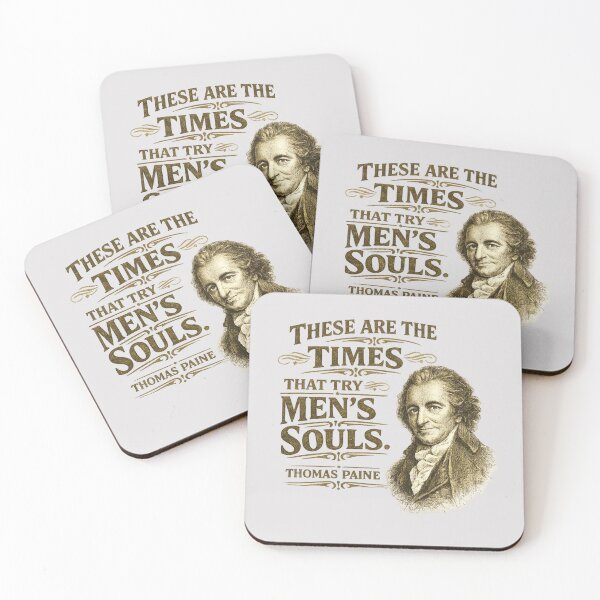 Item preview, Thomas Paine These Are the Times That Try Men’s Souls Design designed and sold by extrisiceye.