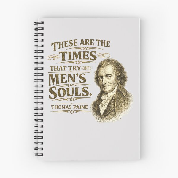 Item preview, Thomas Paine These Are the Times That Try Men’s Souls Design designed and sold by extrisiceye.