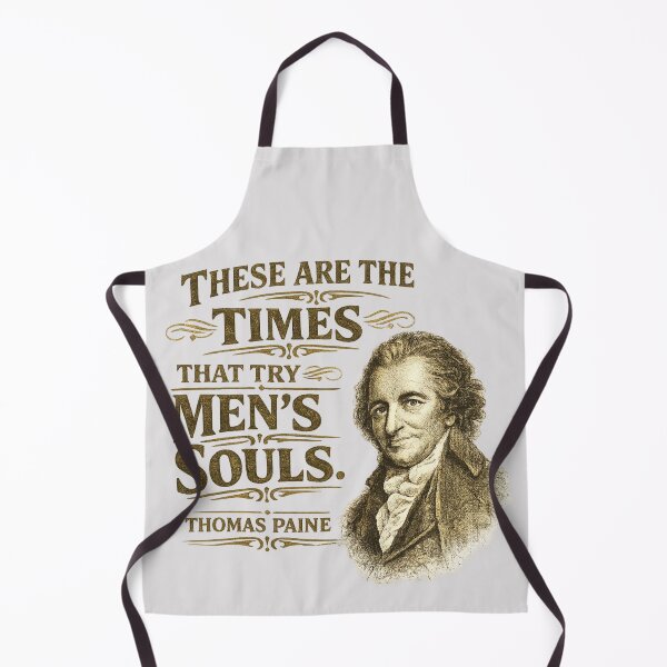 Item preview, Thomas Paine These Are the Times That Try Men’s Souls Design designed and sold by extrisiceye.