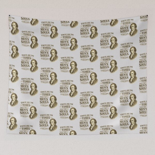 Item preview, Thomas Paine These Are the Times That Try Men’s Souls Design designed and sold by extrisiceye.