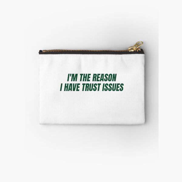 Item preview, I'm The Reason I Have Trust Issues designed and sold by Odar.